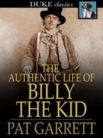 The Authentic Life of Billy, The Kid